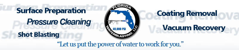 Florida water blasting - Let us put the power of water for you.
